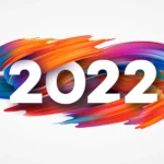 2022, o ano que não vai acabar tão cedo!